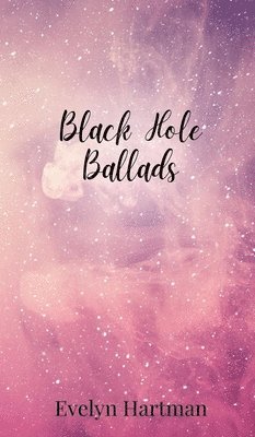 Black Hole Ballads 1