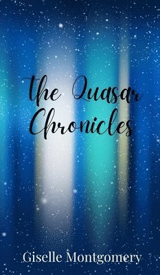Quasar Chronicles