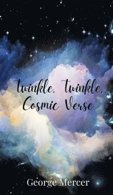 bokomslag Twinkle, Twinkle, Cosmic Verse