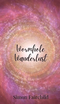 bokomslag Wormhole Wanderlust