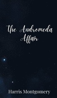 bokomslag Andromeda Affair