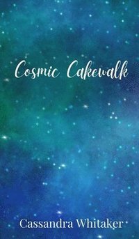 bokomslag Cosmic Cakewalk