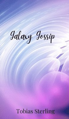 Galaxy Gossip 1