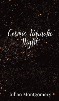 bokomslag Cosmic Karaoke Night