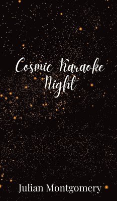 Cosmic Karaoke Night 1