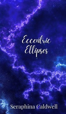 Eccentric Ellipses 1