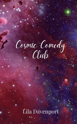 Lila Davenport - Cosmic Comedy Club, Häftad