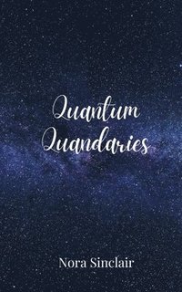 bokomslag Quantum Quandaries