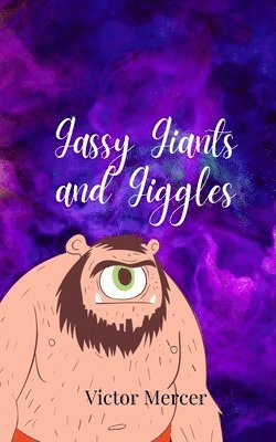 Gassy Giants and Giggles 1