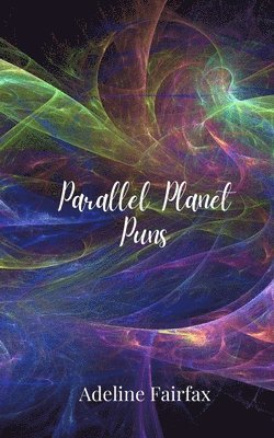 bokomslag Parallel Planet Puns