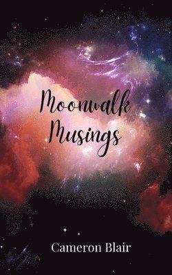 bokomslag Moonwalk Musings