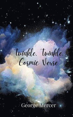 bokomslag Twinkle, Twinkle, Cosmic Verse