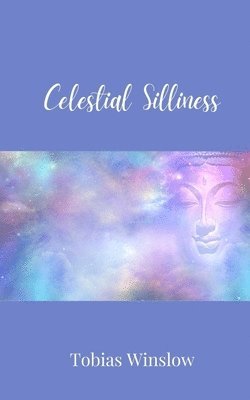 Celestial Silliness 1