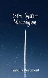 bokomslag Solar System Shenanigans