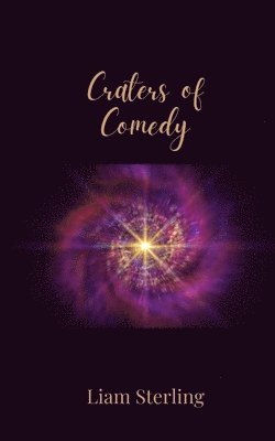 Liam Sterling - Craters of Comedy, Häftad