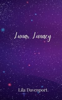 bokomslag Lunar Lunacy