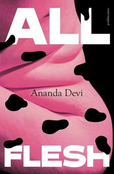 Ananda Devi - All Flesh, Häftad