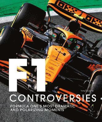 bokomslag Formula One: The Controversies