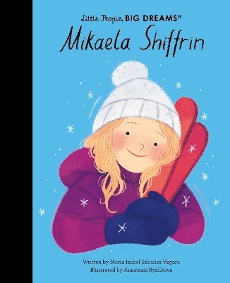 Maria Isabel Sanchez Vegara - Mikaela Shiffrin, Inbunden