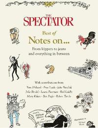 bokomslag Spectator's Best of Notes On ...