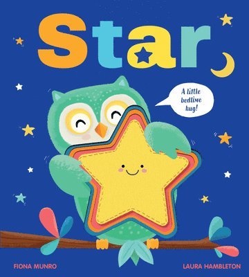 Fiona Munro - Star: A Little Bedtime Hug!, Kartonnage