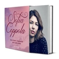 Ian Nathan - Sofia Coppola, Inbunden