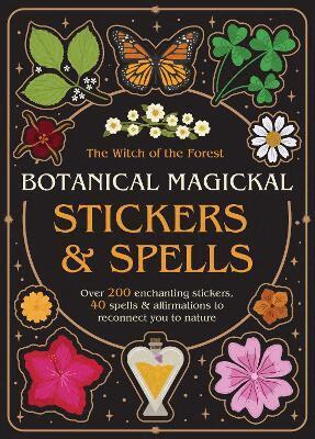 Lindsay Squire - Botanical Magickal Stickers & Spells, Häftad