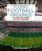 Iconic Football Grounds