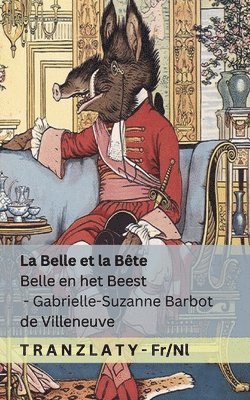 bokomslag La Belle et la Bête / Belle en het Beest