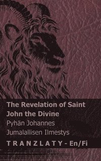 bokomslag The Revelation of Saint John the Divine / Pyhn Johannes Jumalallisen Ilmestys