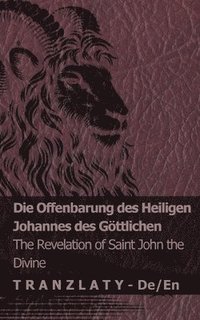 bokomslag Die Offenbarung des Heiligen Johannes des Gttlichen / The Revelation of Saint John the Divine