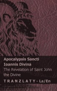 bokomslag Apocalypsis Sancti Ioannis Divina / The Revelation of Saint John the Divine