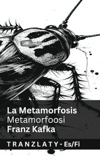 bokomslag La Metamorfosis / Metamorfoosi