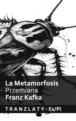 bokomslag La Metamorfosis / Przemiana