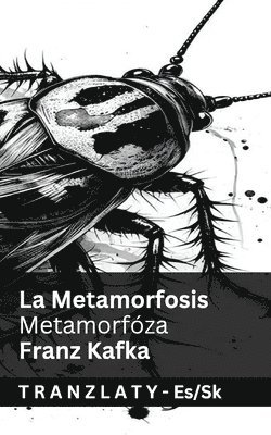 bokomslag La Metamorfosis / Metamorfza