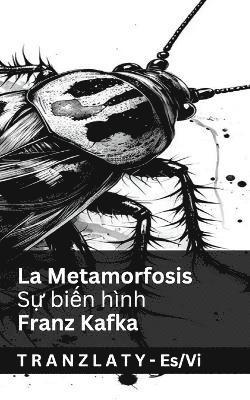 bokomslag La Metamorfosis / S&#7921; bi&#7871;n hnh