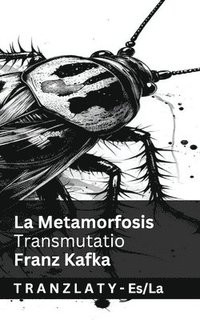 bokomslag La Metamorfosis / Transmutatio