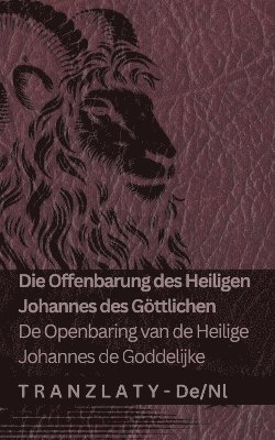 bokomslag Die Offenbarung des Heiligen Johannes des Gttlichen / De Openbaring van de Heilige Johannes de Goddelijke