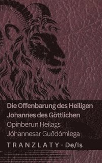 bokomslag Die Offenbarung des Heiligen Johannes des Gttlichen / Opinberun Heilags Jhannesar Gudmlega