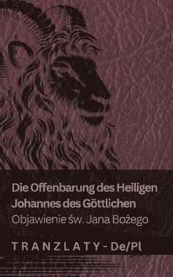 bokomslag Die Offenbarung des Heiligen Johannes des Göttlichen / Objawienie ?w. Jana Bo?ego