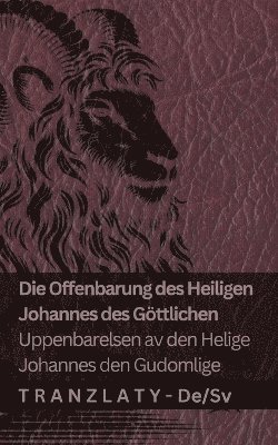 bokomslag Die Offenbarung des Heiligen Johannes des Gttlichen / Uppenbarelsen av den Helige Johannes den Gudomlige