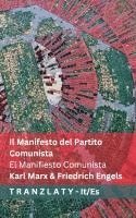 bokomslag Il Manifesto del Partito Comunista / El Manifiesto Comunista