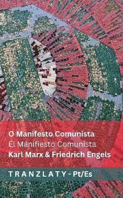 Karl Marx, Friedrich Engels - O Manifesto Comunista / El Manifiesto Comunista, Häftad