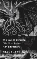 bokomslag The Call of Cthulhu / Cthulhun kutsu: Tranzlaty English Suomi