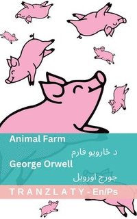 bokomslag Animal Farm / &#1583; &#1669;&#1575;&#1585;&#1608;&#1740;&#1608; &#1601;&#1575;&#1585;&#1605;: Tranzlaty English &#1662;&#1690;&#1578;&#1608;