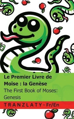 Kjv - Bible / The Bible - Le Premier Livre de Moïse; la Genèse / The First Book of Moses; Genesis, Häftad