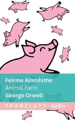 bokomslag Feirme Ainmhithe / Animal Farm