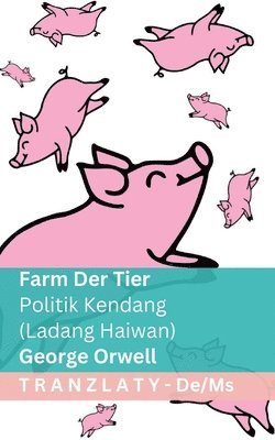 George Orwell - Farm der Tiere / Politik Kendang (Ladang Haiwan), Häftad