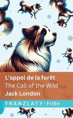 Jack London - L'appel de la forêt / The Call of the Wild, Häftad