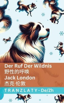 bokomslag Der Ruf der Wildnis / ?????: Tranzlaty Deutsch ???